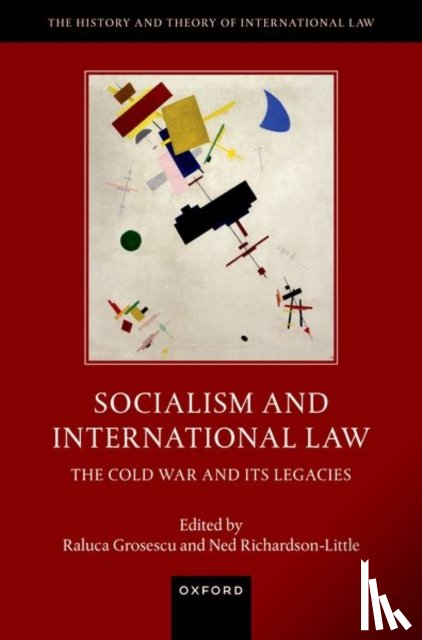 Grosescu, Raluca, Richardson-Little, Ned - Socialism and International Law