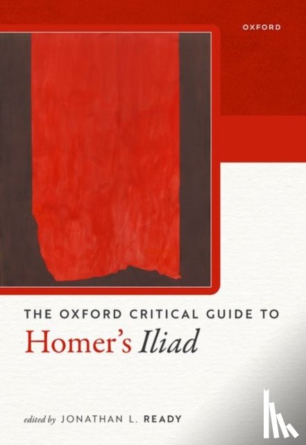  - The Oxford Critical Guide to Homer's Iliad