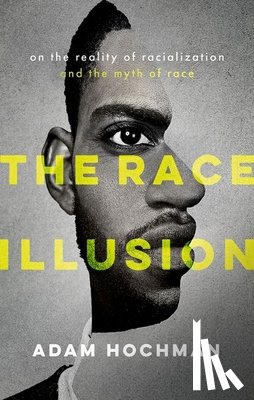 Hochman, Adam (Associate Professor - The Race Illusion