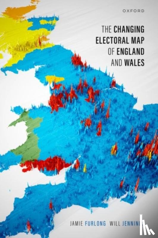 Furlong, Jamie (Research Fellow, Jennings, Will (Professor of Political Science and Public Policy - The Changing Electoral Map of England and Wales