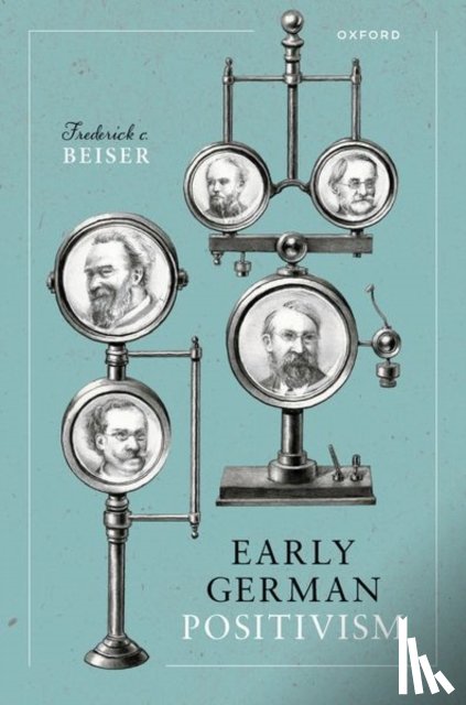 Beiser, Frederick C. (Professor of Philosophy - Early German Positivism