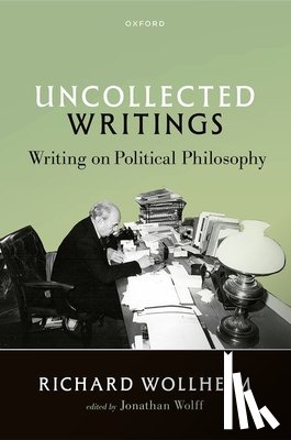 Wollheim, Richard - Uncollected Writings