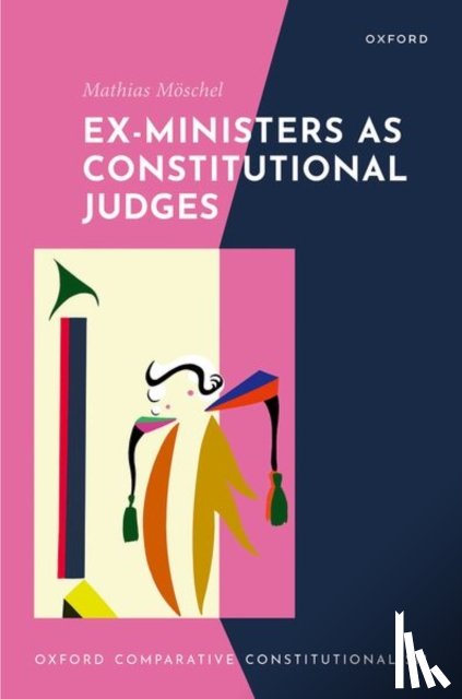 Moschel, Mathias - Ex-Ministers as Constitutional Judges