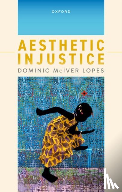 Lopes, Dominic McIver (University Killam Professor - Aesthetic Injustice