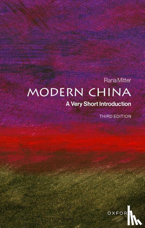 Mitter, Rana (ST Lee Chair in US-Asia Relations at the Harvard Kennedy School) - Modern China
