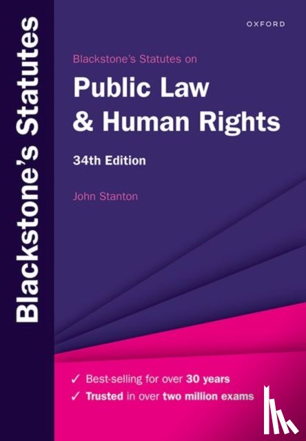 Stanton, John (Senior Lecturer in Law at The City Law School - Blackstone's Statutes on Public Law & Human Rights