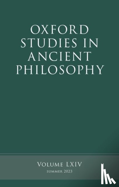  - Oxford Studies in Ancient Philosophy, Volume 64