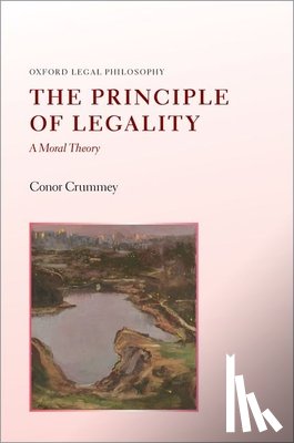 Crummey, Conor (Assistant Professor in Law - The Principle of Legality