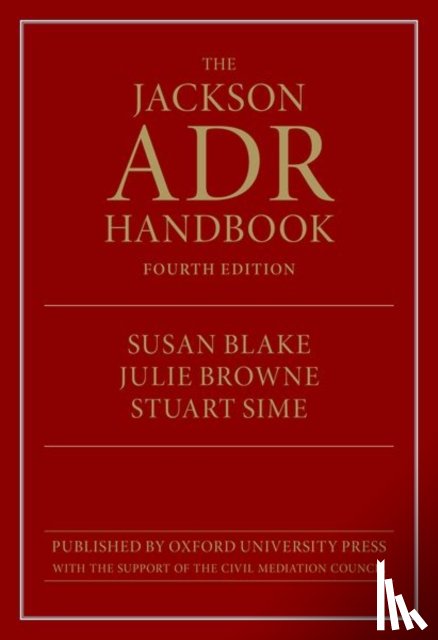 Sime, Stuart, Blake, Susan (Associate Dean, Browne, Julie (Associate Professor - The Jackson ADR Handbook