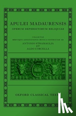  - Apuleius: Fragmentary Works (Apulei Madaurensis Operum deperditorum reliquiae)