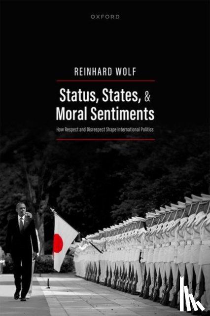 Wolf, Reinhard (Professor - Status, States, and Moral Sentiments