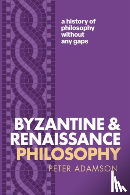 Adamson, Peter (Professor of Late Ancient and Arabic Philosophy - Byzantine and Renaissance Philosophy