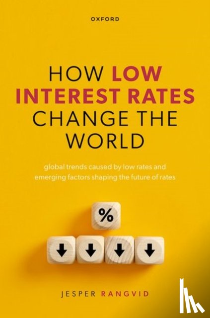 Rangvid, Jesper (Professor - How Low Interest Rates Change the World