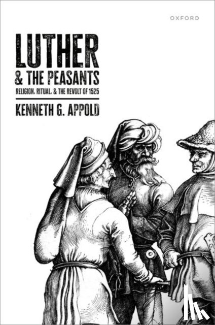 Appold, Kenneth G. (James Hastings Nichols Professor of Reformation History - Luther and the Peasants
