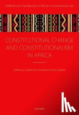 Fombad, Charles M. - Constitutional Change and Constitutionalism in Africa