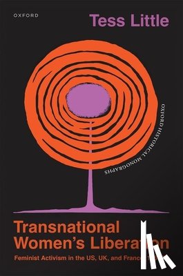 Little, Tess (Fellow of All Souls College - Transnational Women's Liberation