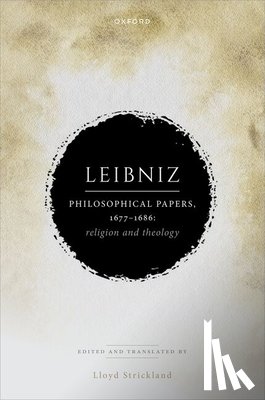 Strickland, Lloyd - Leibniz: Philosophical Papers, 1677–1686