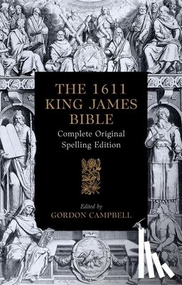 Campbell, Gordon - The 1611 King James Bible