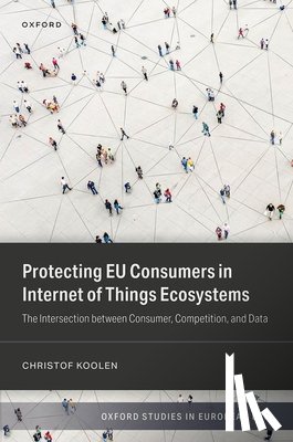 Koolen, Dr Christof (Postdoctoral Researcher - Protecting EU Consumers in Internet of Things Ecosystems