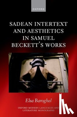 Baroghel, Elsa (Independent researcher - Sadean Intertext and Aesthetics in Samuel Beckett's Works