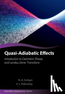 Sinitsyn, Nikolai (Research Staff Scientist, Pokrovsky, Valery (Professor - Quasi-Adiabatic Effects