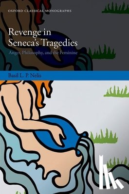 Nelis, Basil L. P. (Postdoctoral Researcher in Latin Language and Culture - Revenge in Seneca's Tragedies