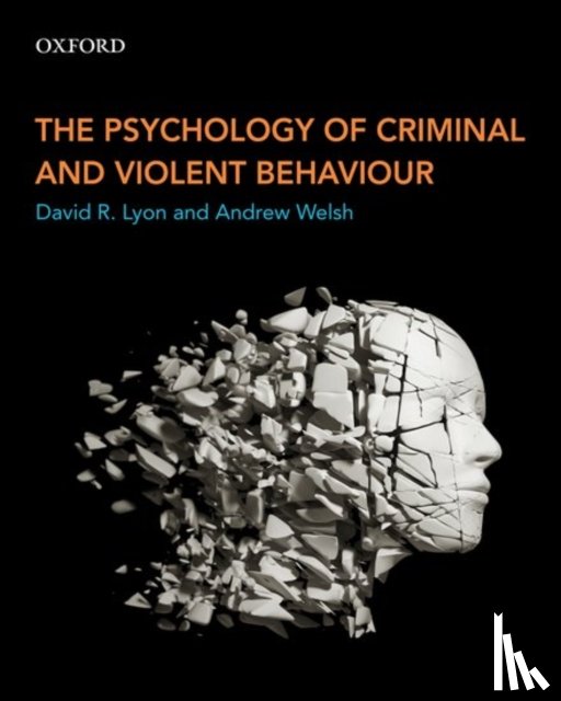 Lyon, David R. (Associate Professor, Welsh, Andrew (Associate Professor and Associate Dean - The Psychology of Criminal and Violent Behaviour