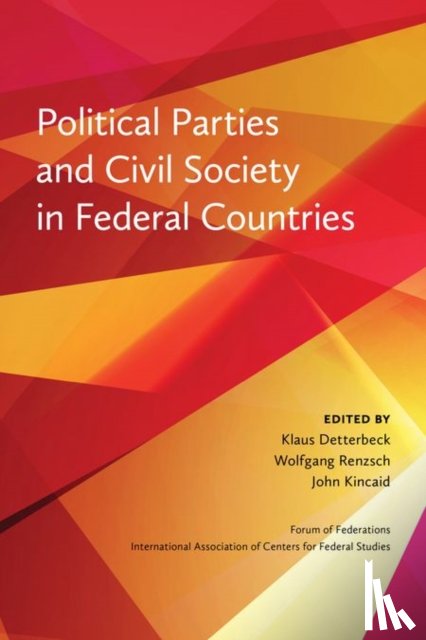 Renzsch, Wolfgang (Chair for Political Science and a Jean-Monnet-Chair for European Integration, Detterbeck, Klaus (Professor of Politics & Didactics, Kincaid, John (Robert B. and Helen S. Meyner Professor of Government and Public Service - Political Parties and Civil Society in Federal Countries