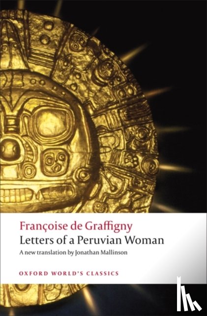 Graffigny, Francoise de - Letters of a Peruvian Woman