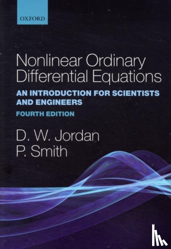 Jordan, Dominic (University of Keele), Smith, Peter (University of Keele) - Nonlinear Ordinary Differential Equations