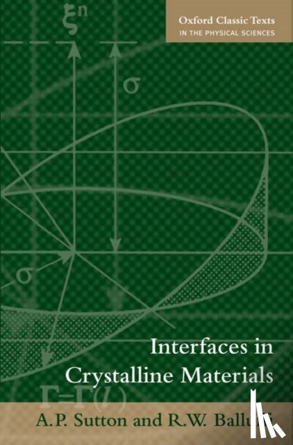 Sutton, A. P. (University Lecturer, Balluffi, R. W. (Professor of Materials Science - Interfaces in Crystalline Materials