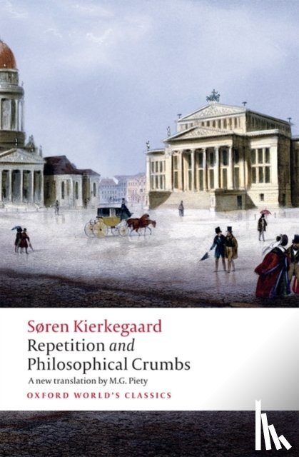 Kierkegaard, Soren, Mooney, Edward F. (Professor of Philosophy and Religion - Repetition and Philosophical Crumbs