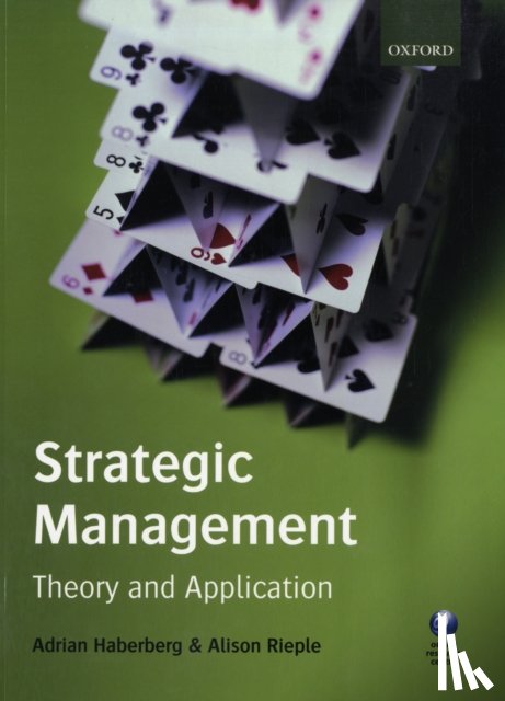 Haberberg, Adrian (Principal Lecturer in Strategic Management, Rieple, Alison (Professor of Strategic Management - Strategic Management