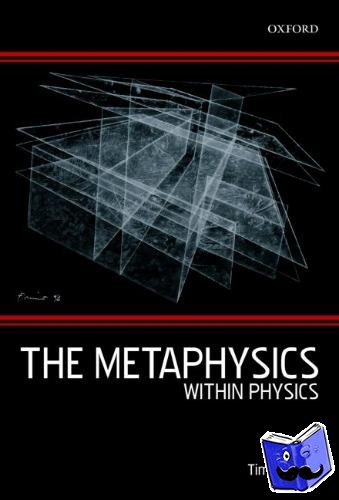 Maudlin, Tim (Department of Philosophy, Rutgers University, New Jersey) - The Metaphysics Within Physics
