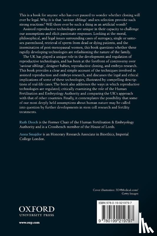 Deech, Ruth (Former Chair, Smajdor, Anna (Researcher in Bioethics - From IVF to Immortality