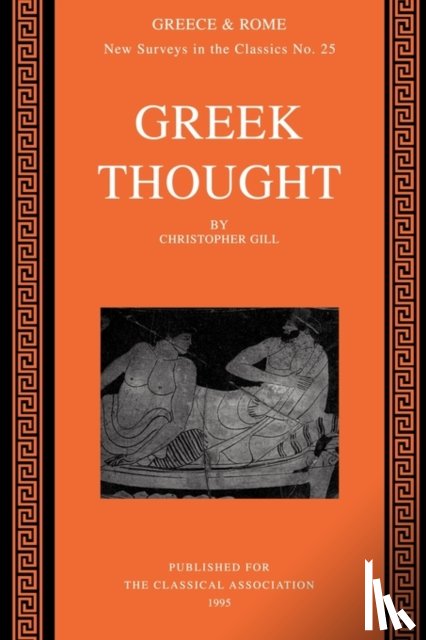 Gill, Christopher (University of Exeter) - Greek Thought