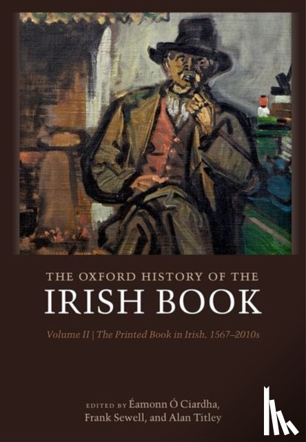  - The Oxford History of the Irish Book, Volume II