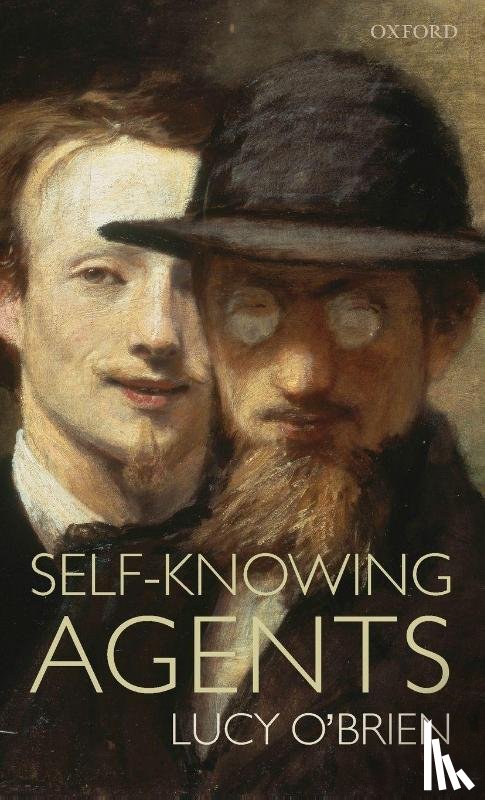 O'Brien, Lucy (Department of Philosophy - Self-Knowing Agents