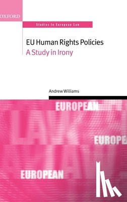 Williams, Andrew (Lecturer in Law - EU Human Rights Policies