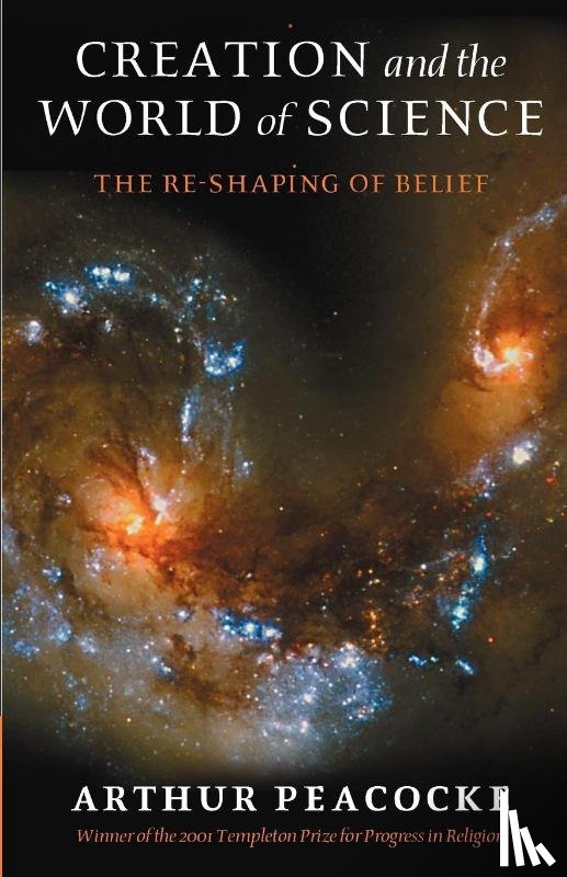 Peacocke, A. R. ( - Creation and the World of Science