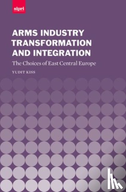 Kiss, Yudit (s Independent economic researcher and author - Arms Industry Transformation and Integration