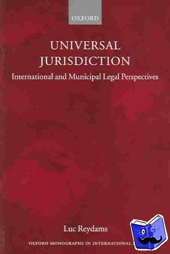 Reydams, Luc (, Adjunct Assistant Professor, University of Notre Dame, Department of Political Science) - Universal Jurisdiction