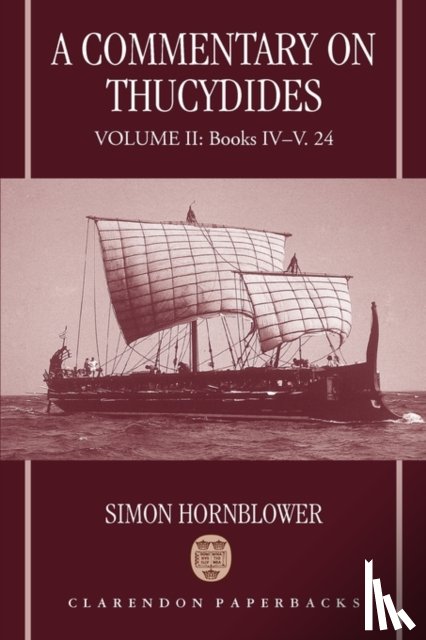 Hornblower, Simon (Professor of Classics and History - A Commentary on Thucydides: Volume II: Books IV-V. 24