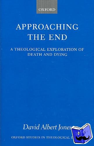 Jones, David Albert (Academic Director, St Mary's College Twickenham) - Approaching the End