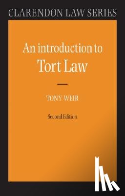 Weir, Tony (Fellow of Trinity College - An Introduction to Tort Law