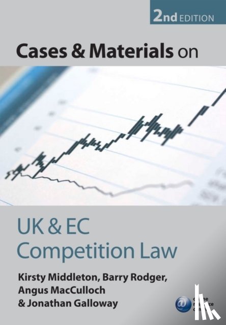 Middleton, Kirsty (, Rodger, Barry (, MacCulloch, Angus (, Galloway, Jonathan ( - Cases and Materials on UK and EC Competition Law
