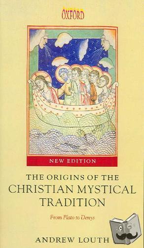 Louth, Andrew (, Professor of Patristic and Byzantine Studies, University of Durham) - The Origins of the Christian Mystical Tradition