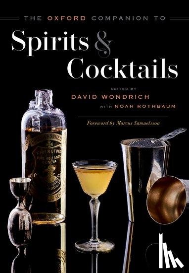Rothbaum, Noah - The Oxford Companion to Spirits and Cocktails