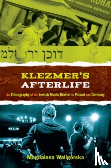 Waligorska, Magdalena (Assistant Professor of East European History and Culture - Klezmer's Afterlife