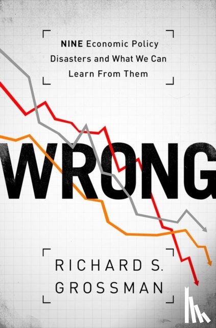 Grossman, Richard S. (Professor of Economics, Professor of Economics, Wesleyan University) - WRONG